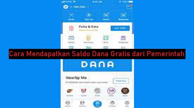 Cara Mendapatkan Saldo DANA Gratis dari Pemerintah