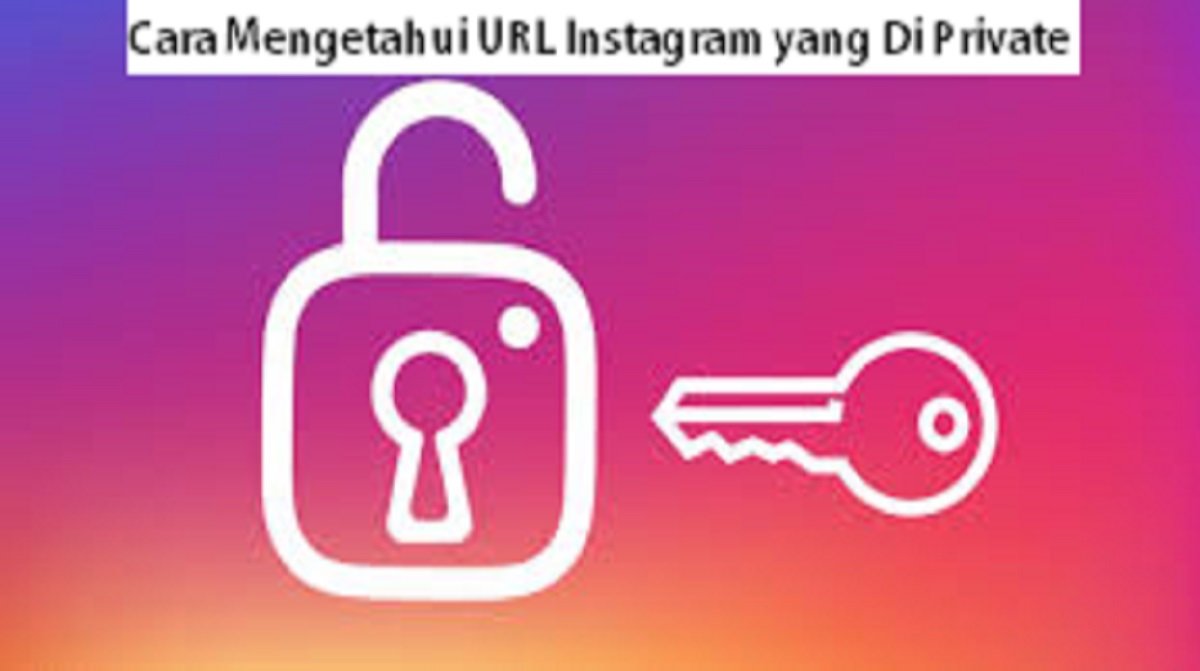 Cara Mengetahui URL Instagram yang di Private
