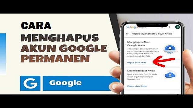 Cara Menghapus Akun Google Secara Permanen