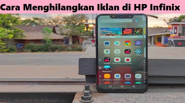 Cara Menghilangkan Iklan di HP Infinix