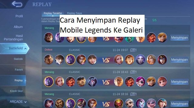 Cara Menyimpan Replay Mobile Legends ke Galeri