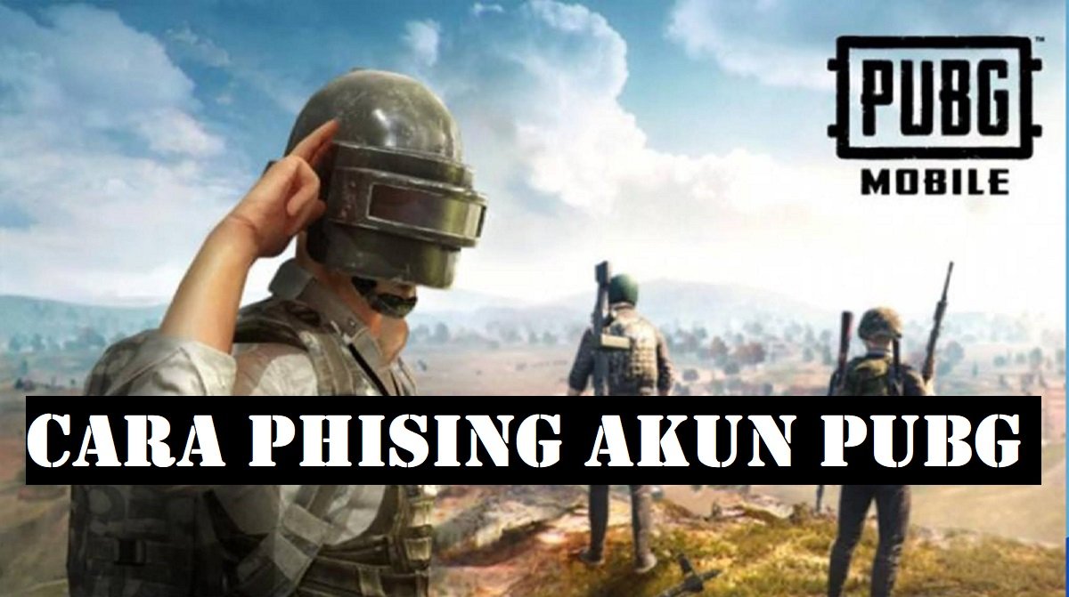 Cara Phising Akun PUBG