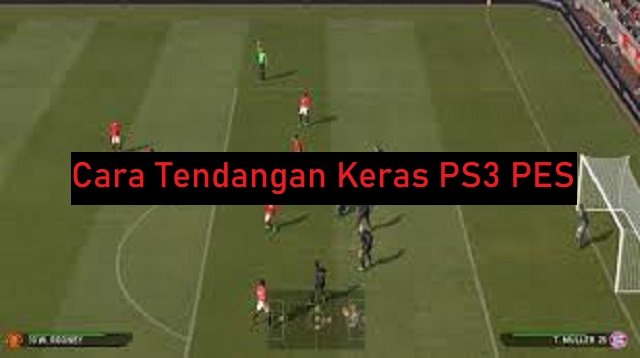 Cara Tendangan Keras PS3 PES 2026