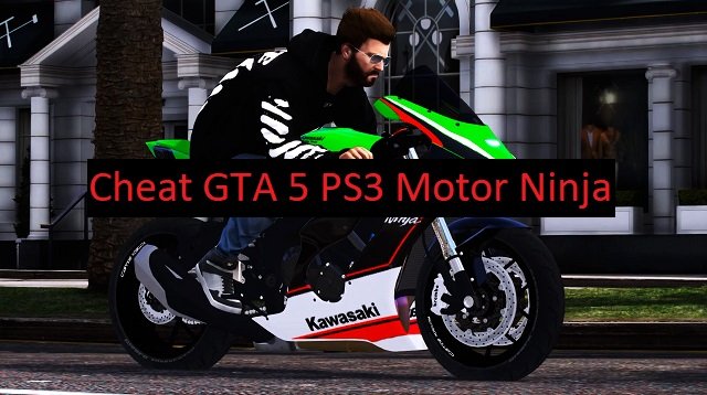 Cheat GTA 5 PS3 Motor Ninja