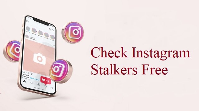 Check Instagram Stalkers Free Apk