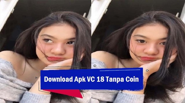 Download Apk VC 18 Tanpa Coin