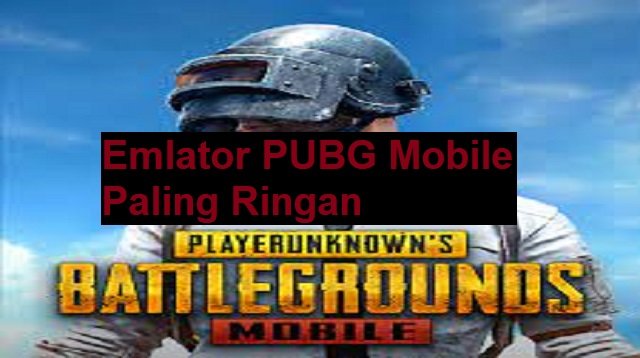 6 Emulator PUBG Mobile Paling Ringan dan Populer