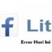 FB Lite Error Hari Ini, Begini Cara Mengatasinya 7 FB Lite Error Hari Ini, Begini Cara Mengatasinya