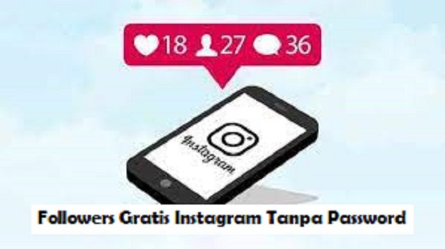 28 Panel Penambah Followers Gratis Instagram Tanpa Password