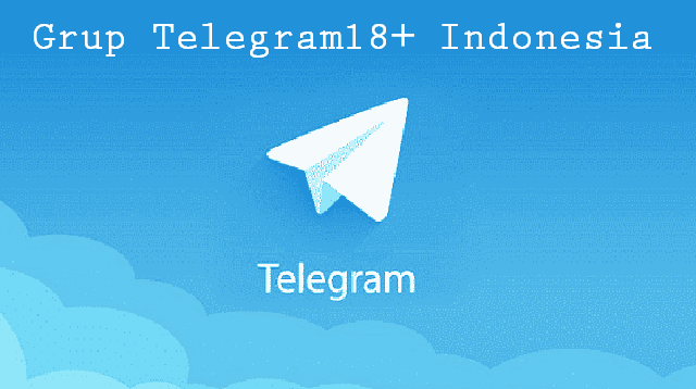 20 Link Grup Telegram 18+ Indonesia Paling Ramai dan Lengkap