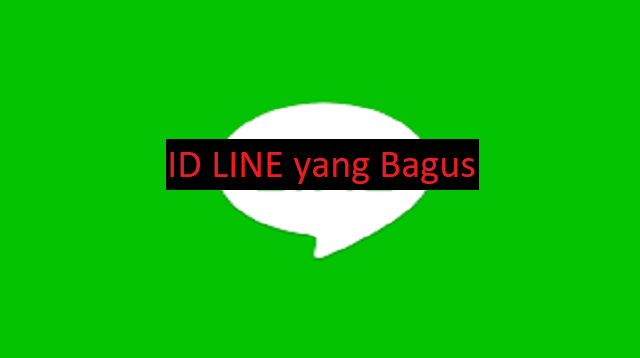 100+ ID LINE yang Bagus dan Keren yang Bisa Anda Gunakan