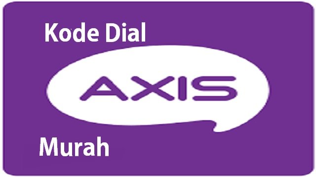 Kode Dial Axis Murah 2026