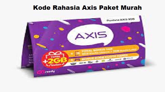 Kode Rahasia Axis Paket Murah 2026