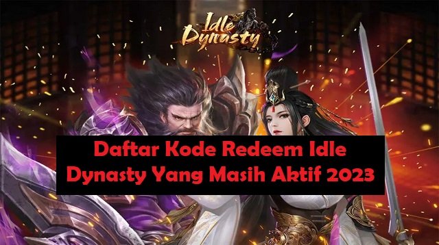 Kode Redeem Idle Dynasty yang Masih Aktif 2026