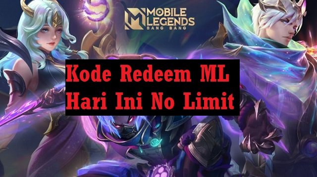 10 Kode Redeem ML Hari Ini No Limit, Klaim Segera
