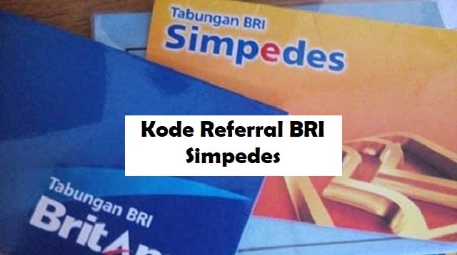 Kode Referral BRI Simpedes dan Bank Lainnya di Indonesia