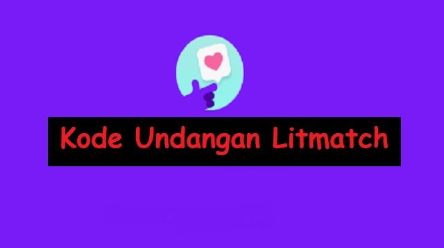 Kode Undangan Litmatch 2026