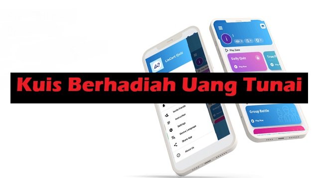 8 Kuis Berhadiah Uang Tunai Langsung Terbukti Membayar