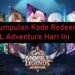 42 Kode Redeem ML Adventure Hari Ini 2026 7 Cara Tendangan Keras PS3 PES 2026