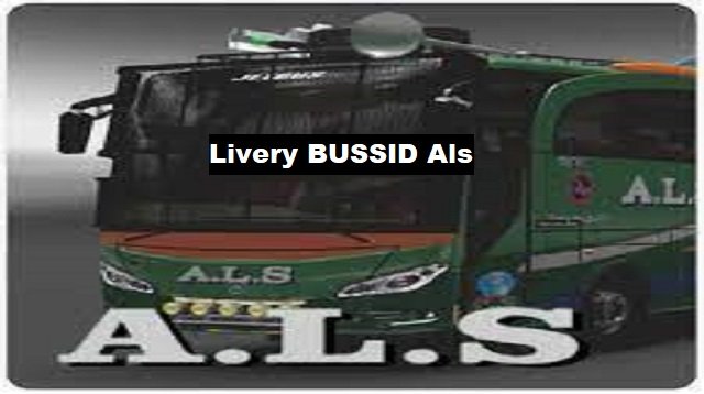 7 Link Download Livery BUSSID Als Semua Tipe Bus