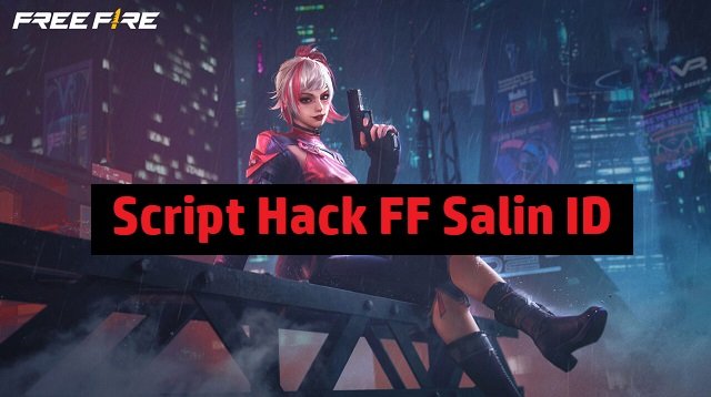 Script Hack FF Salin ID