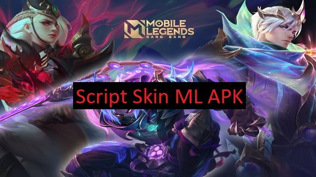 Download Script Skin ML APK Gratis