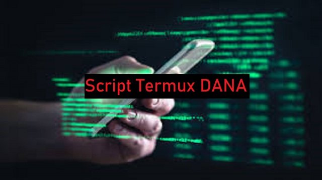 Cara Hack Saldo DANA dengan Script Termux DANA
