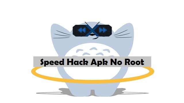 Download Speed Hack Apk No Root