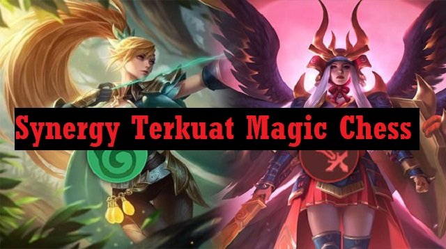 Synergy Terkuat Magic Chess 2026