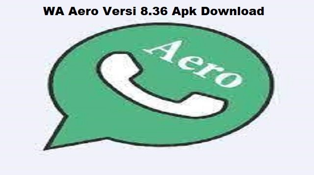 Download WA Aero Versi 8.36 Apk