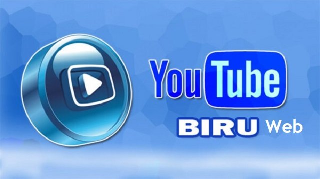 Download Youtube Biru Web Apk