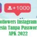 1000 Followers Instagram Gratis Indonesia Tanpa Password Mod APK 7 Cara Hack Sinyal Wifi Agar Lebih Cepat di Android Tanpa Aplikasi (Resmi)