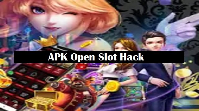 Download APK Open Slot Hack