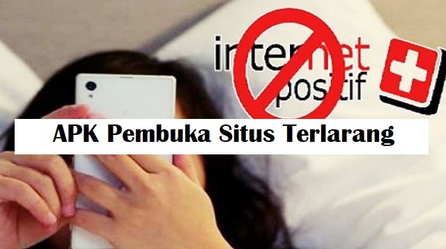 5 APK Pembuka Situs Terlarang Paling Ampuh dan Populer (Update 2026)