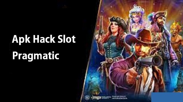 Download APK Hack Slot Pragmatic