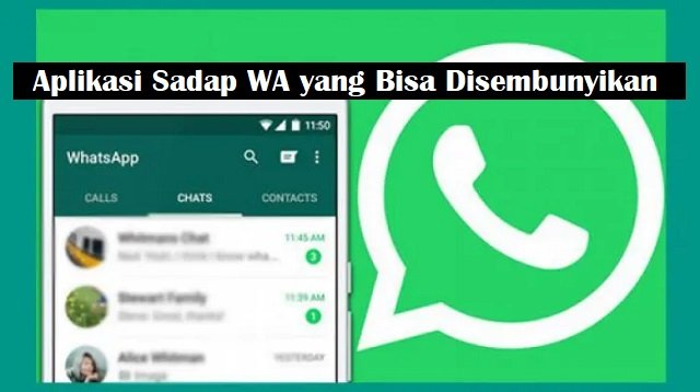 5 Aplikasi Sadap WA yang Bisa Disembunyikan (Terbaru)