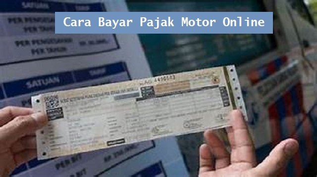 Syarat dan Cara Bayar Pajak Motor Online (Metode Resmi) (Update 2026)