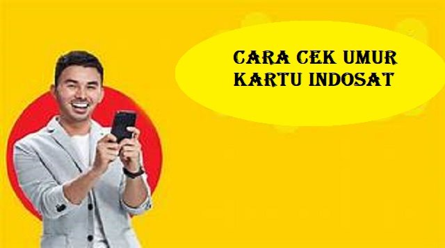 3 Cara Cek Umur Kartu Indosat, Mudah dan Cepat