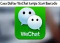 Cara Daftar WeChat tanpa Scan Barcode 9 Cara Sadap WhatsApp Lewat IMEI