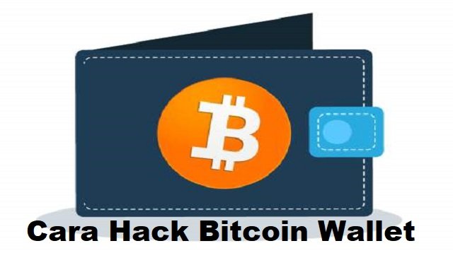 Cara Hack Bitcoin Wallet