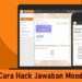 Cara Hack Jawaban Moodle (Full Guide) 7 Cara Hack Jawaban Moodle (Full Guide)