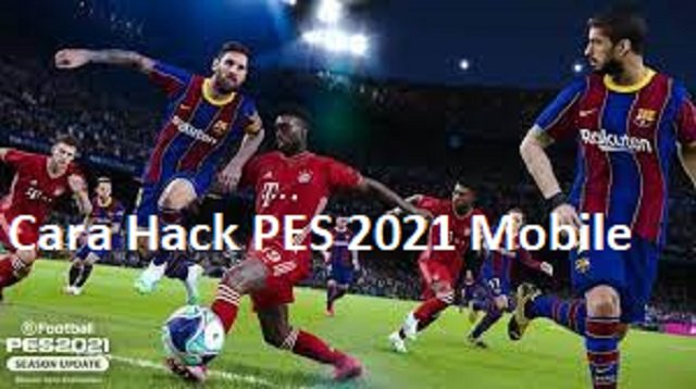 Cara Hack eFootball PES 2026 Mobile, Mudah dan Ampuh