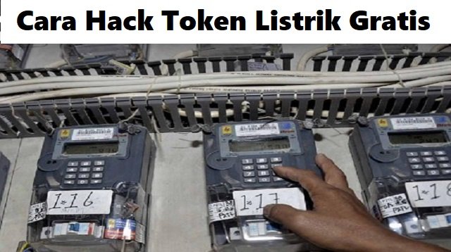 Cara Hack Token Listrik Gratis