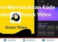 Cara Memasukkan Kode Undangan Snack Video 9 APN Telkomsel GPRS Web 2026