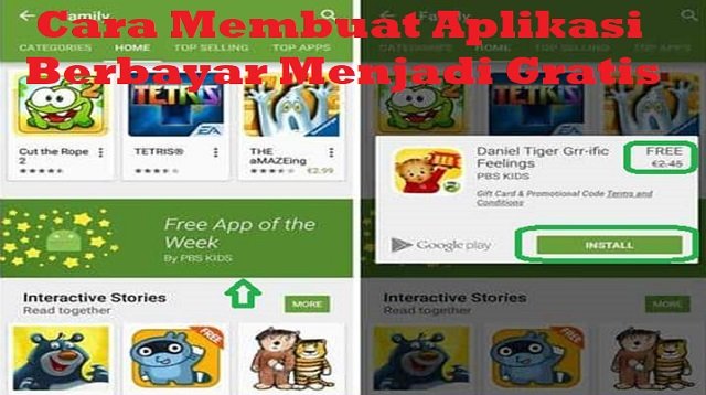 Cara Membuat Aplikasi Berbayar Menjadi Gratis