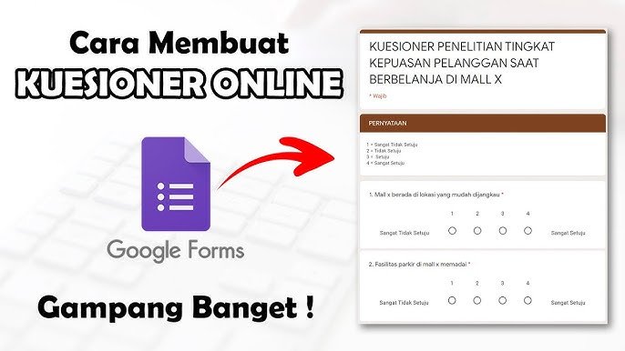 Cara Membuat Kuesioner Dengan Google Form