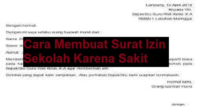 Cara Membuat Surat Izin Sekolah Karena Sakit dan Contohnya