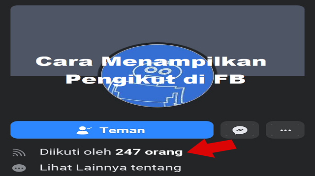 Cara Menampilkan Pengikut di FB