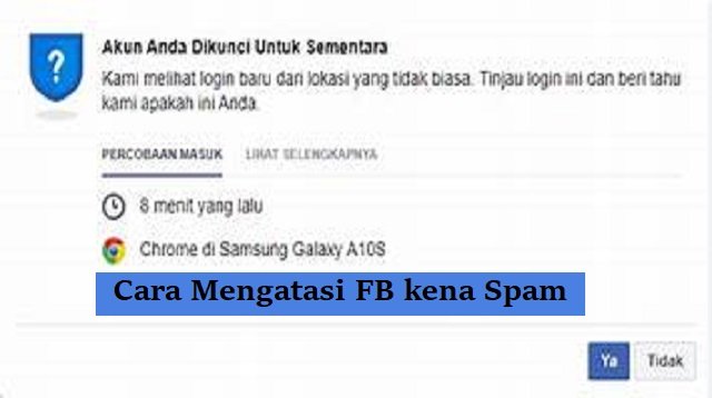 2 Cara Mengatasi FB kena Spam (Lengkap)