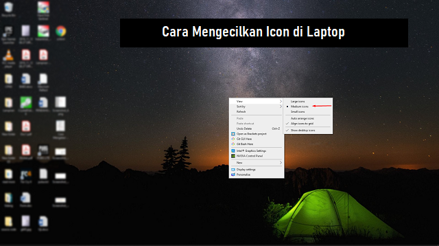 Cara Mengecilkan Icon di Laptop